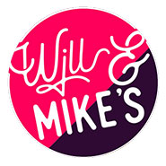 Will & Mikes